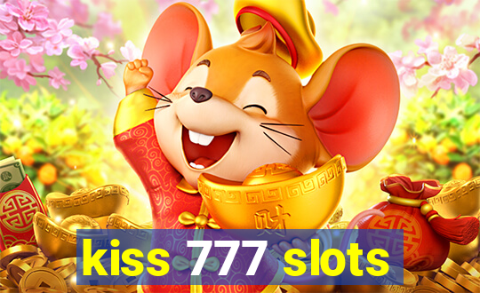 kiss 777 slots